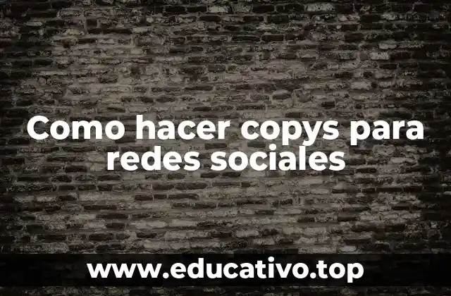 Como hacer copys para redes sociales