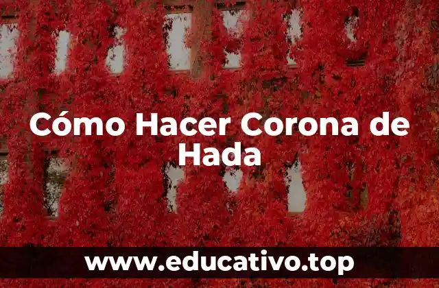 Cómo Hacer Corona de Hada