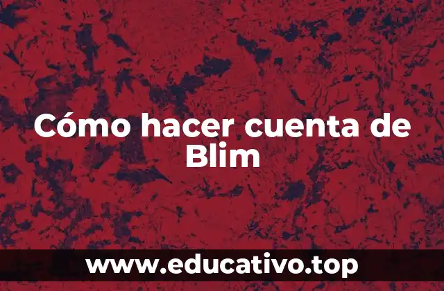 Cómo hacer cuenta de Blim