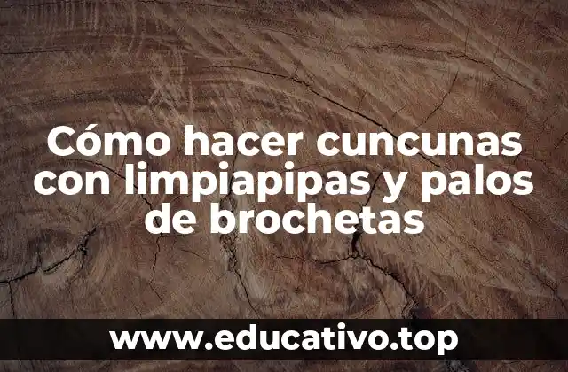 Cómo hacer cuncunas con limpiapipas y palos de brochetas