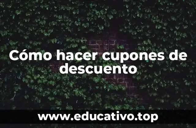 Cómo hacer cupones de descuento