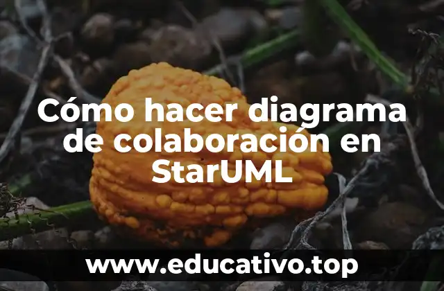 Cómo hacer diagrama de colaboración en StarUML