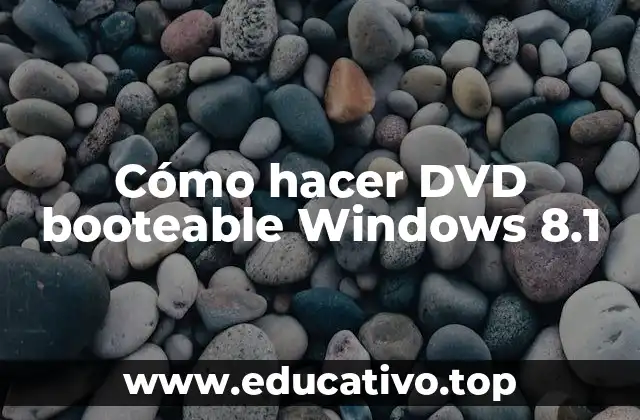 Cómo hacer DVD booteable Windows 8.1