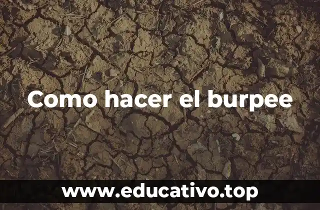 Como hacer el burpee