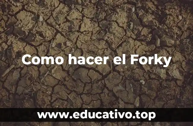 Como hacer el Forky