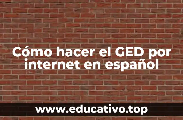 Cómo hacer el GED por internet en español