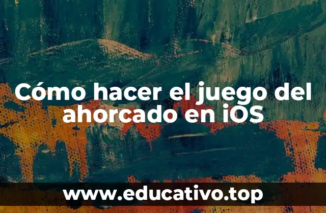 Cómo hacer el juego del ahorcado en iOS