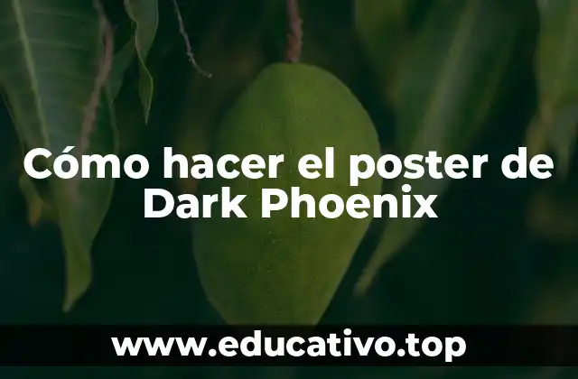 Cómo hacer el poster de Dark Phoenix