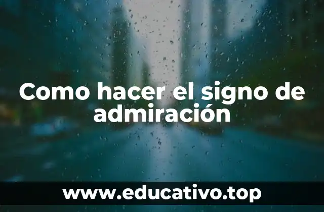 Como hacer el signo de admiración