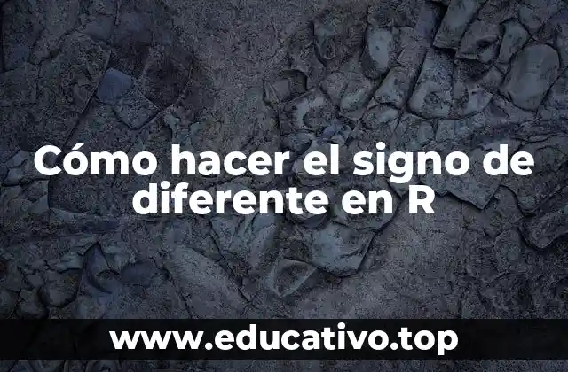 Cómo hacer el signo de diferente en R