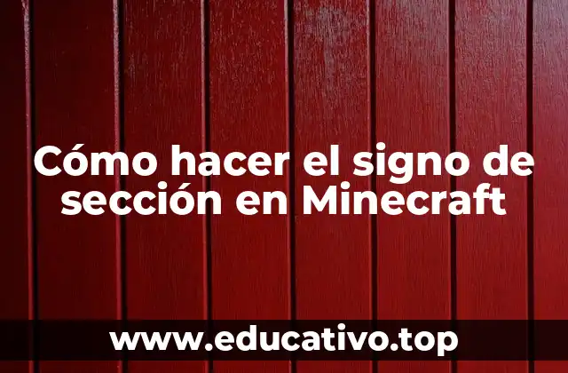 Cómo hacer el signo de sección en Minecraft