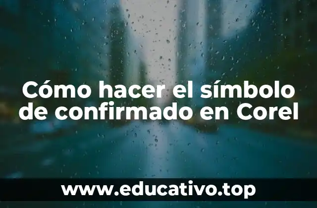 Cómo hacer el símbolo de confirmado en Corel