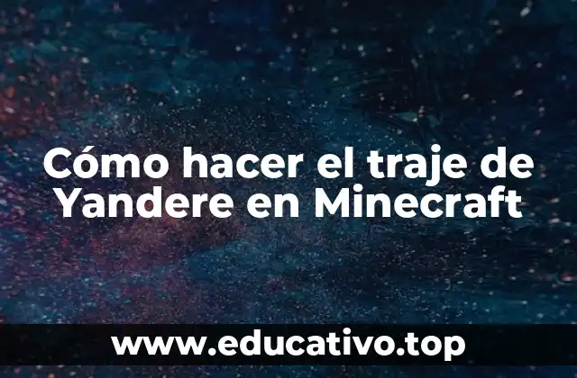 Cómo hacer el traje de Yandere en Minecraft