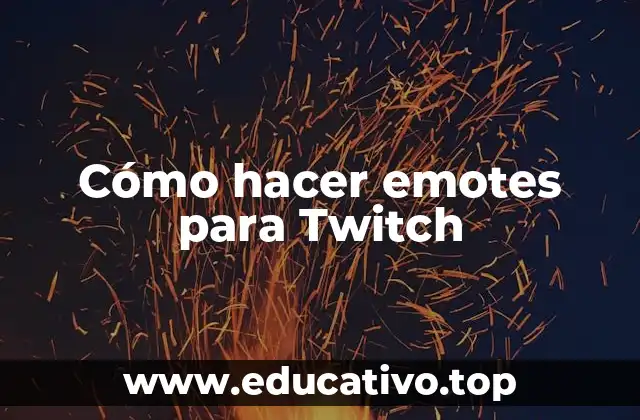 Cómo hacer emotes para Twitch