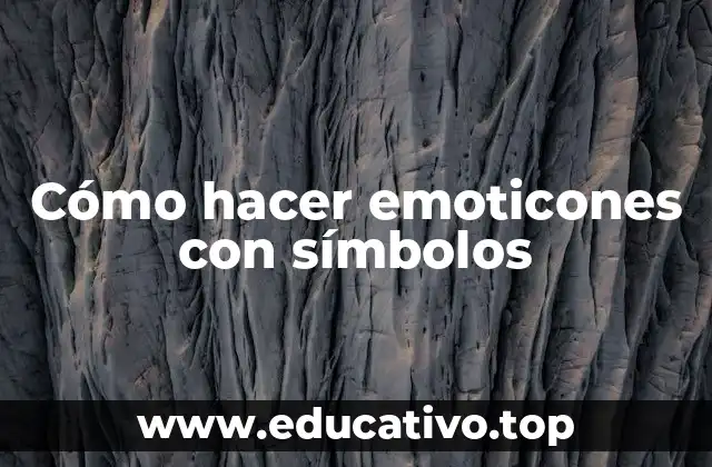 Cómo hacer emoticones con símbolos