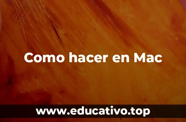 Como hacer en Mac