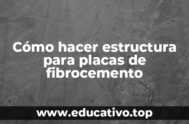 Cómo hacer estructura para placas de fibrocemento