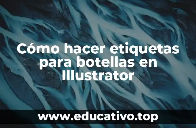 Cómo hacer etiquetas para botellas en Illustrator