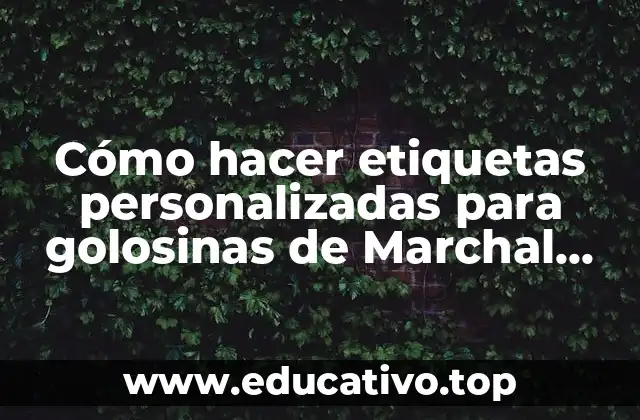 Cómo hacer etiquetas personalizadas para golosinas de Marchal Pow Patrol