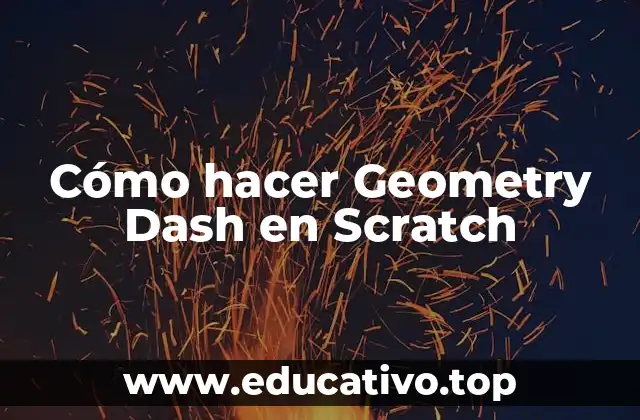 Cómo hacer Geometry Dash en Scratch