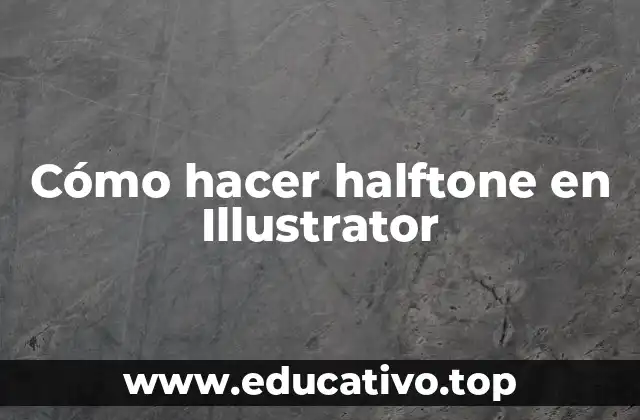 Cómo hacer halftone en Illustrator