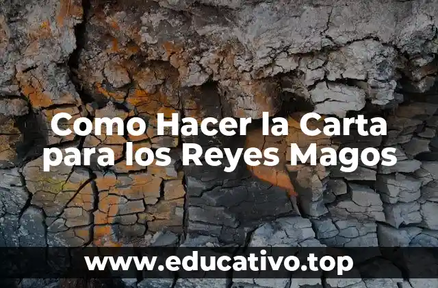 Como Hacer la Carta para los Reyes Magos
