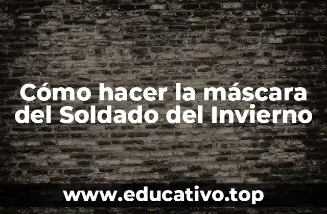 Cómo hacer la máscara del Soldado del Invierno