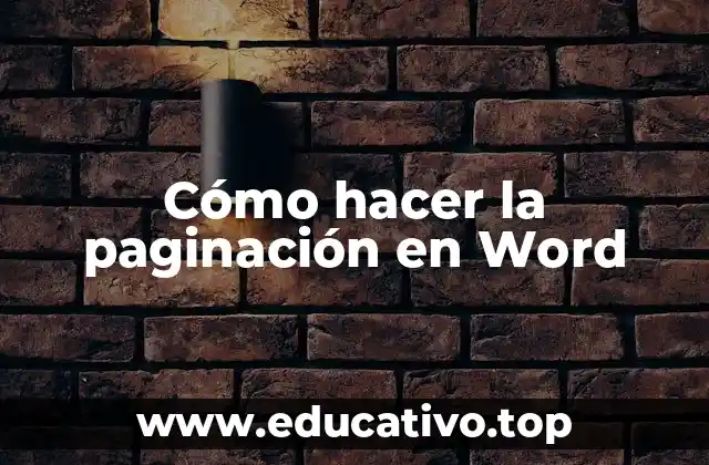 Cómo hacer la paginación en Word