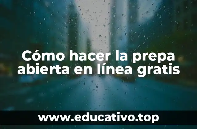 Cómo hacer la prepa abierta en línea gratis