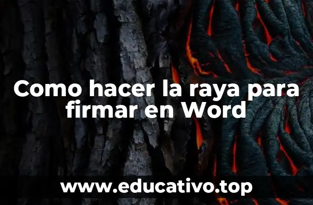 Como hacer la raya para firmar en Word
