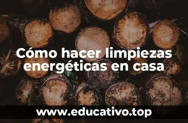Cómo hacer limpiezas energéticas en casa