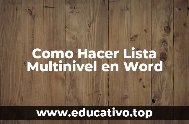 Como Hacer Lista Multinivel en Word