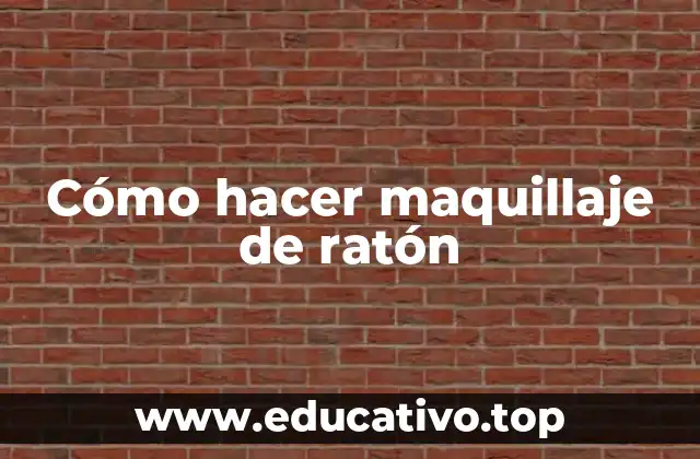 Cómo hacer maquillaje de ratón