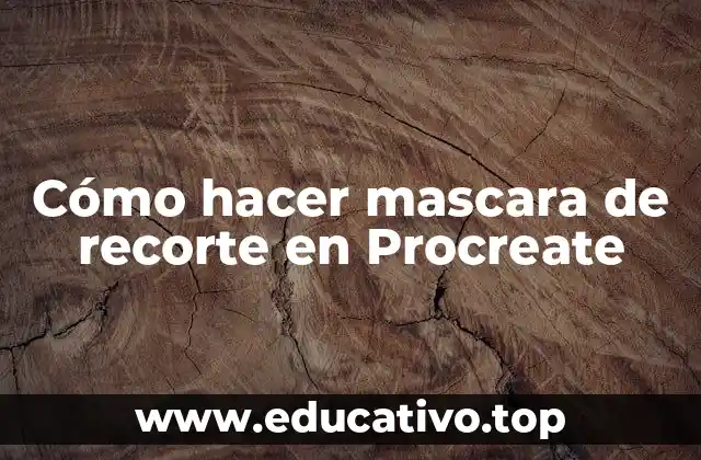 Cómo hacer mascara de recorte en Procreate