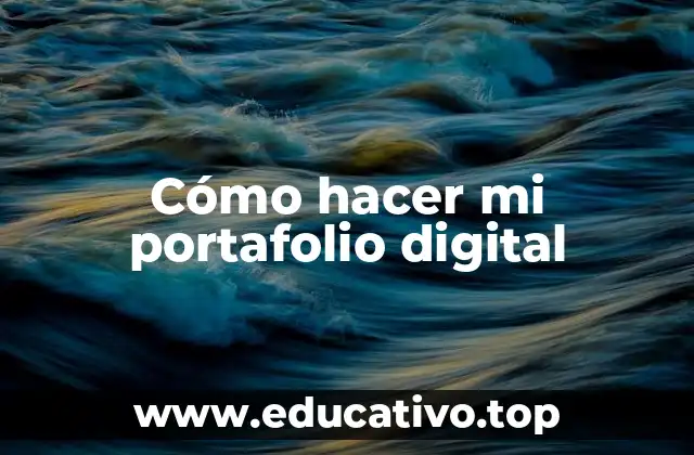 Cómo hacer mi portafolio digital