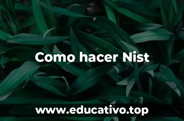 Como hacer Nist