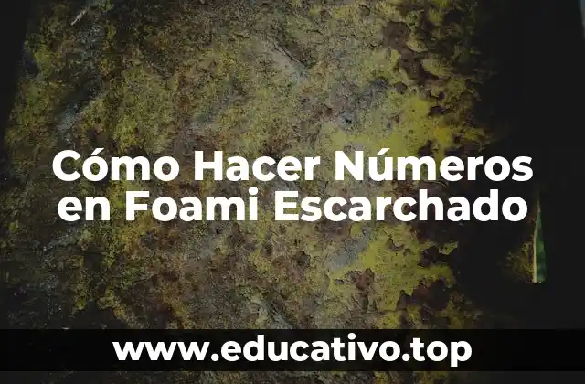 Cómo Hacer Números en Foami Escarchado