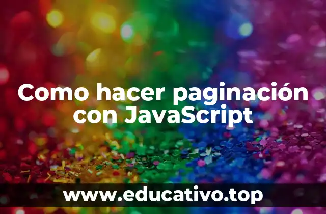 Como hacer paginación con JavaScript