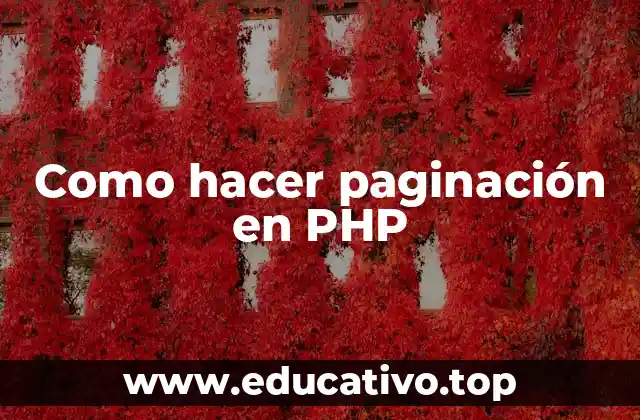 Como hacer paginación en PHP