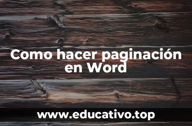 Como hacer paginación en Word
