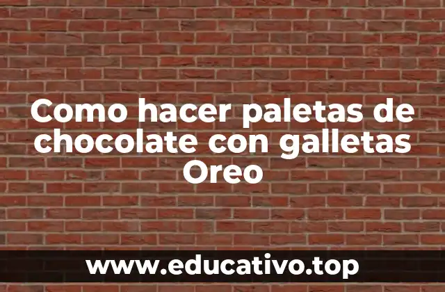 Como hacer paletas de chocolate con galletas Oreo