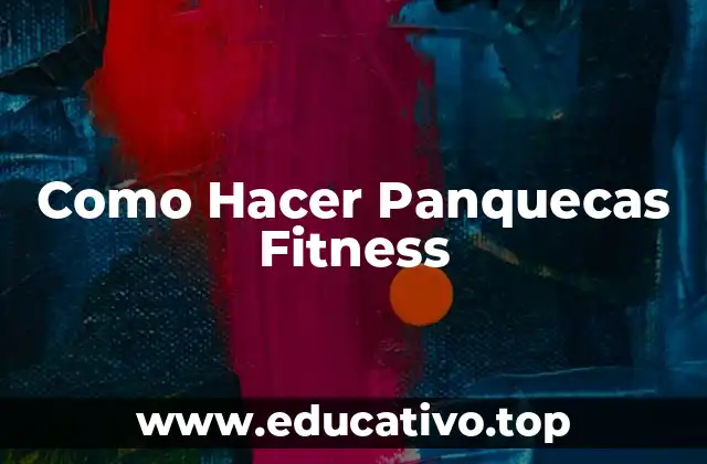 Como Hacer Panquecas Fitness