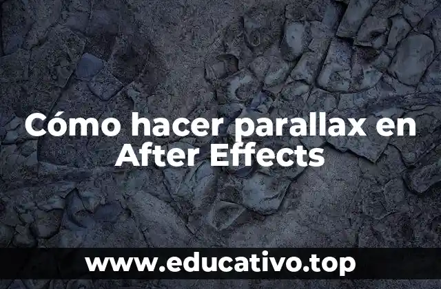 Cómo hacer parallax en After Effects