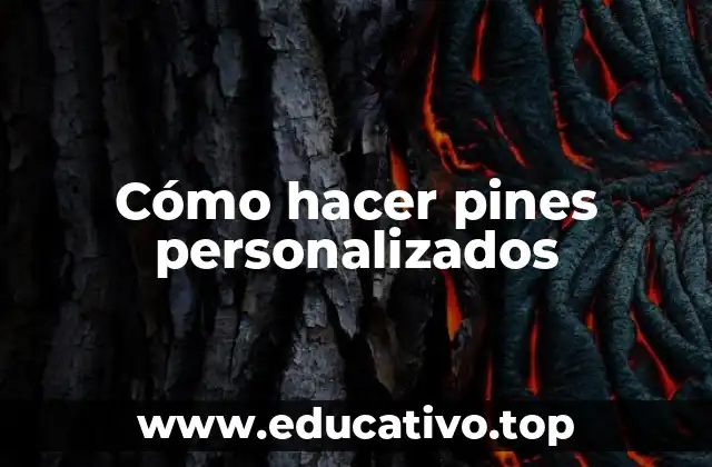Cómo hacer pines personalizados