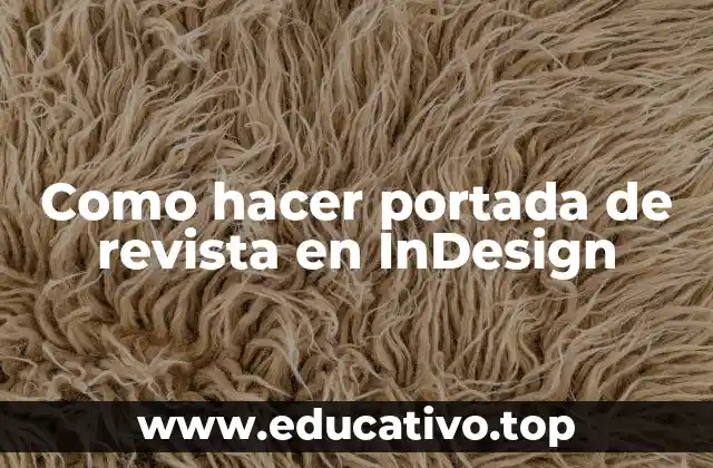 Como hacer portada de revista en InDesign