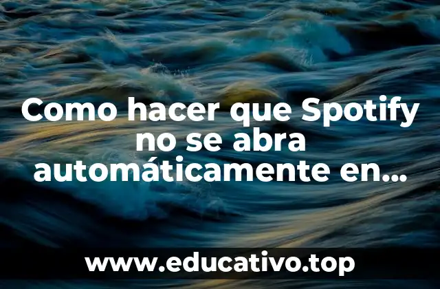 Como hacer que Spotify no se abra automáticamente en Mac