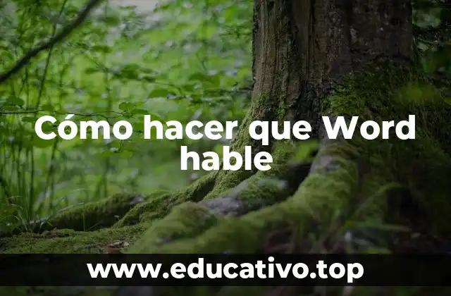 Cómo hacer que Word hable
