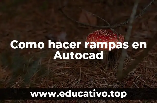 Como hacer rampas en Autocad