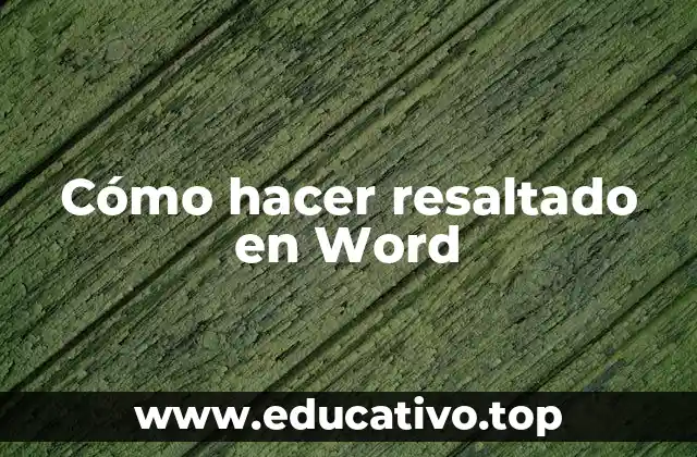 Cómo hacer resaltado en Word