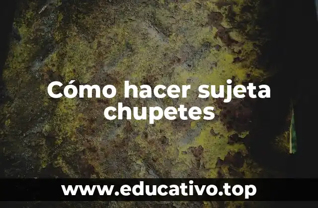 Cómo hacer sujeta chupetes